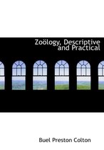 Zoaplogy, Descriptive and Practical