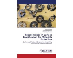 Recent Trends in Surface Modification for Materials Protection