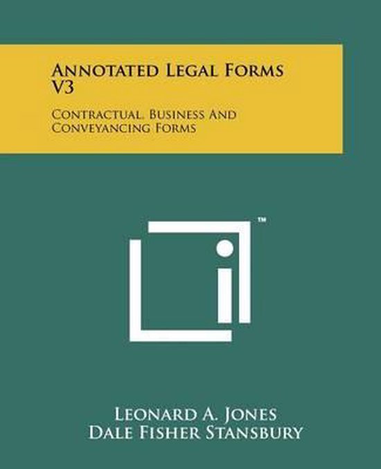 Annotated Legal Forms V3, Leonard A Jones 9781258173654 Boeken