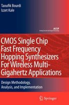 CMOS Single Chip Fast Frequency Hopping Synthesizers For Wireless Multi-Gigahertz Applications