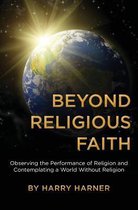 Beyond Religious Faith