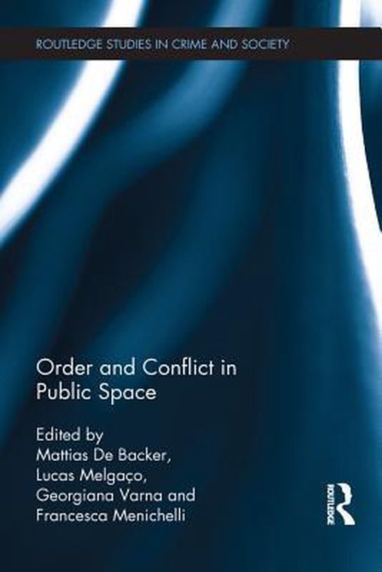 Routledge Studies in Crime and Society - Order and Conflict  ... - cover