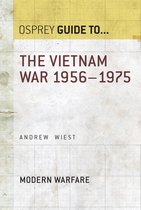 Essential Histories - The Vietnam War 1956–1975
