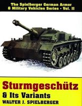 Sturmgeschutz & Its Variants