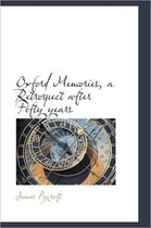 Oxford Memories, a Retrospect After Fifty Years