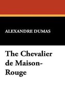 The Chevalier de Maison-Rouge