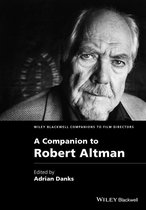 Wiley Blackwell Companions to Film Directors - A Companion to Robert Altman
