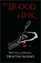 Of Blood & Ink