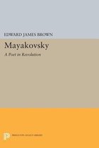 Mayakovsky - A Poet in the Revolution