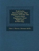 Praktische Bemerkungen Uber Diagnose Und Kur Der Geschwulste