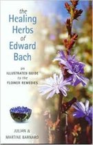 The Healing Herbs of Edward Bach
