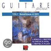 Guitar Plus - Vol 1: Recital Roberto Aussel