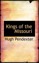 Kings of the Missouri