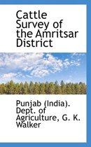 Cattle Survey of the Amritsar District