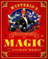Mysterio'S Encyclopedia Of Magic And Conjuring