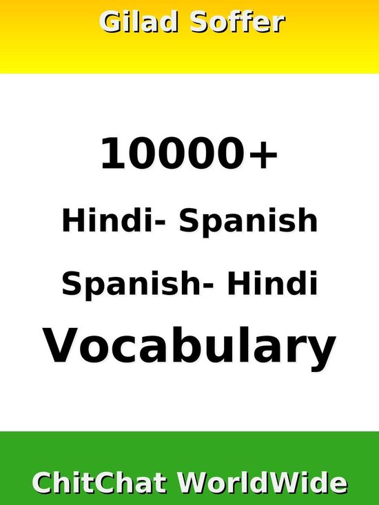 10000+ Hindi Spanish Spanish Hindi Vocabulary (ebook), Gilad Soffer