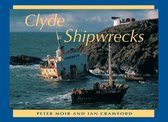 Scottish Shipwrecks 1 - Clyde Shipwrecks
