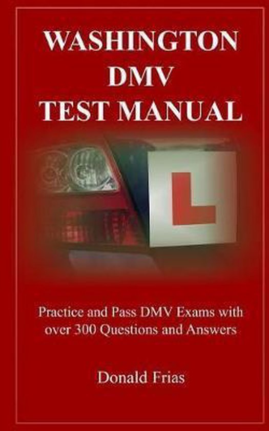 Washington DMV Test Manual, Donald Frias 9781790248728 Boeken