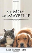 Mr. Mo and Ms. Maybelle