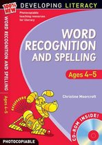 Word Recognition And Spelling: Ages 4-5