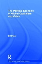 The Political Economy of Global Capitalism and Crisis