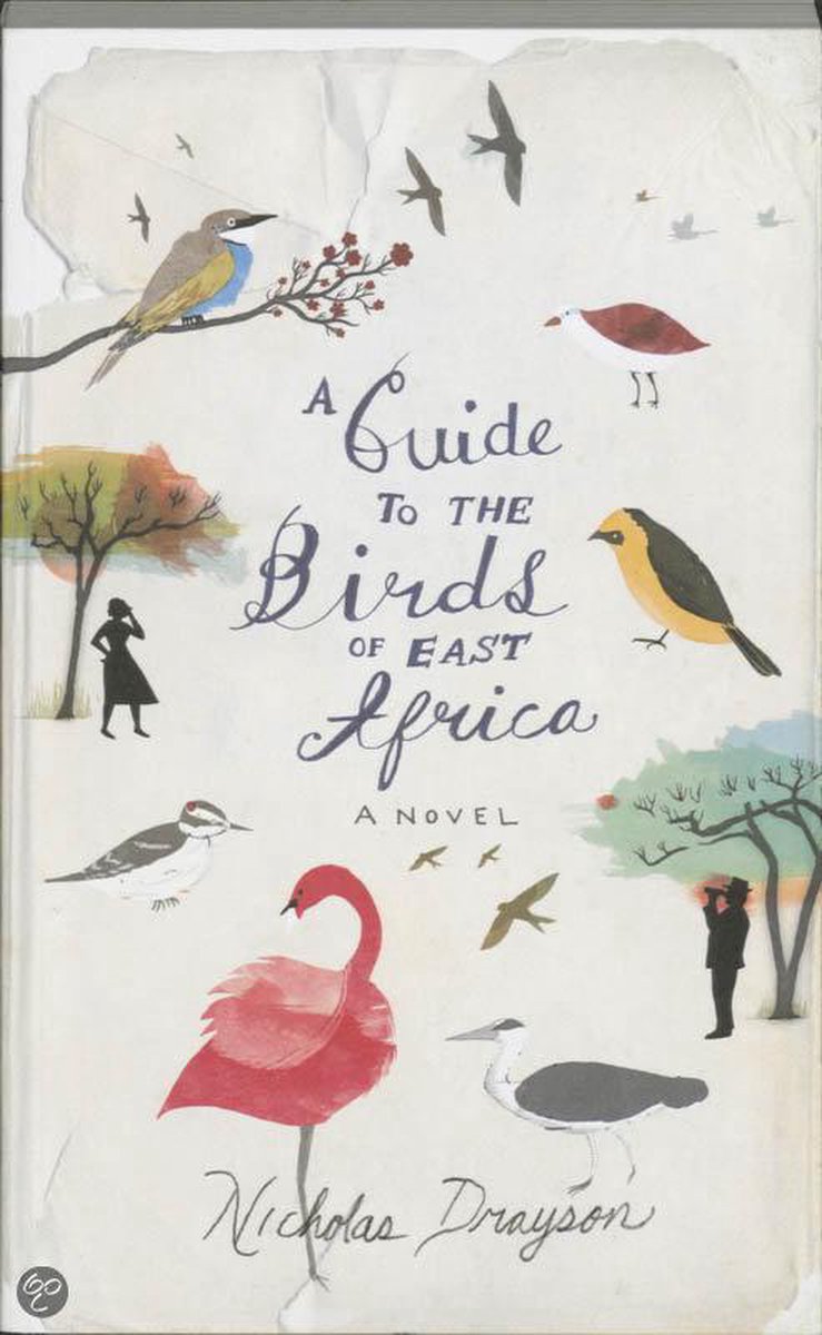 A Guide To The Birds Of East Africa - Nicholas Drayson
