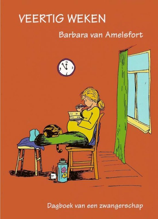 Cover van het boek 'Veertig weken' van B. van Amelsfort