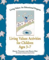 Living Values Activities for Children Ages 3-7