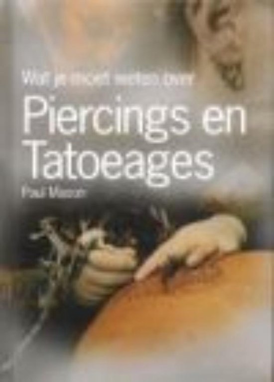 Cover van het boek 'Body piercing & tattoo's / druk 1' van Sean Connolly