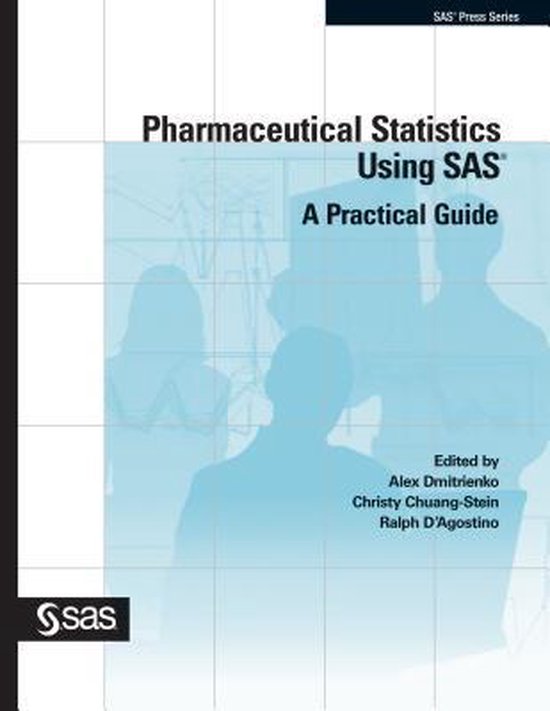 Pharmaceutical Statistics Using SAS | 9781590478868 | Alex Dmitrienko ...