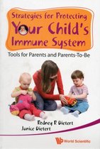 Strategies For Protecting Your Child's Immune System