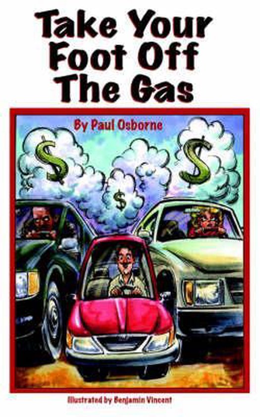 Take Your Foot Off The Gas, Osborne. Paul 9781420849097 Boeken