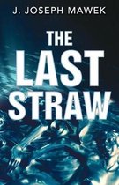 The Last Straw