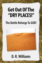 Get Out Of The  Dry Places!