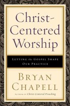 Christ-centered Worship