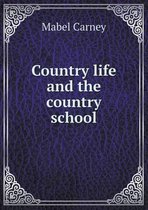 Country life and the country school