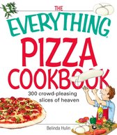 The Everything Pizza Cookbook