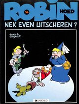 Robin Hoed 14 - Nek even uitscheren ?