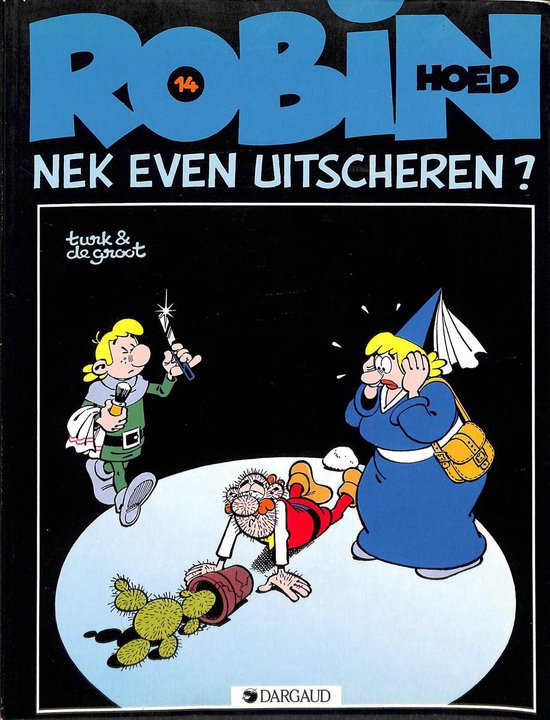 9789067932332 - Robin Hoed 14 - Nek even uitscheren ?