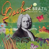 Bach in Brazil / Camerata Brasil