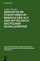 Quellen Und Forschungen Zur Sprach- Und Kulturgeschichte der- Semantische Strukturen Im Bereich Der Alt- Und Mittelhochdeutschen Schallw�rter