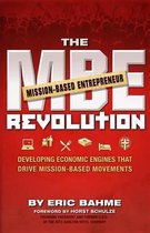 The MBE (Mission-Based Entrepreneur) Revolution