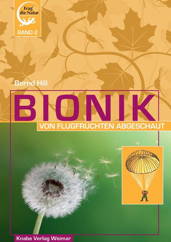 Frag die Natur 2 - Bionik – Von Flugfrüchten abgeschaut - cover