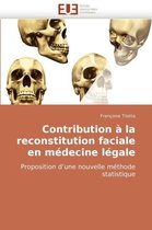 Contribution à la reconstitution faciale en médecine légale