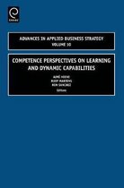 Competence Perspectives On Learning And Dynamic Capabilities