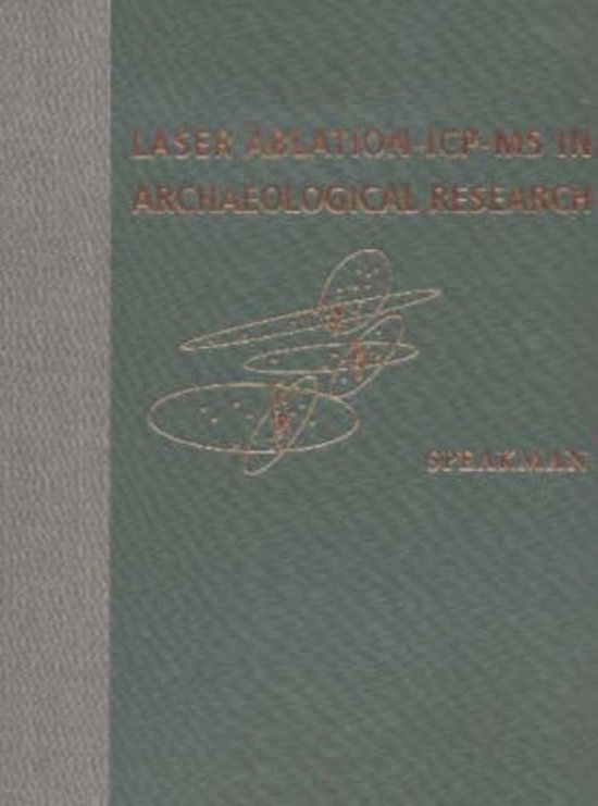 Laser AblationIcpMS in Archaeological Research 9780826332547