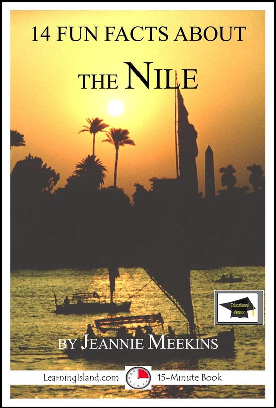 15-Minute Books 596 - 14 Fun Facts About the Nile: Education ... - cover
