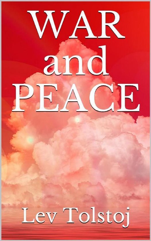 War and Peace (ebook), Leo Tolstoy 9788827800188 Boeken bol