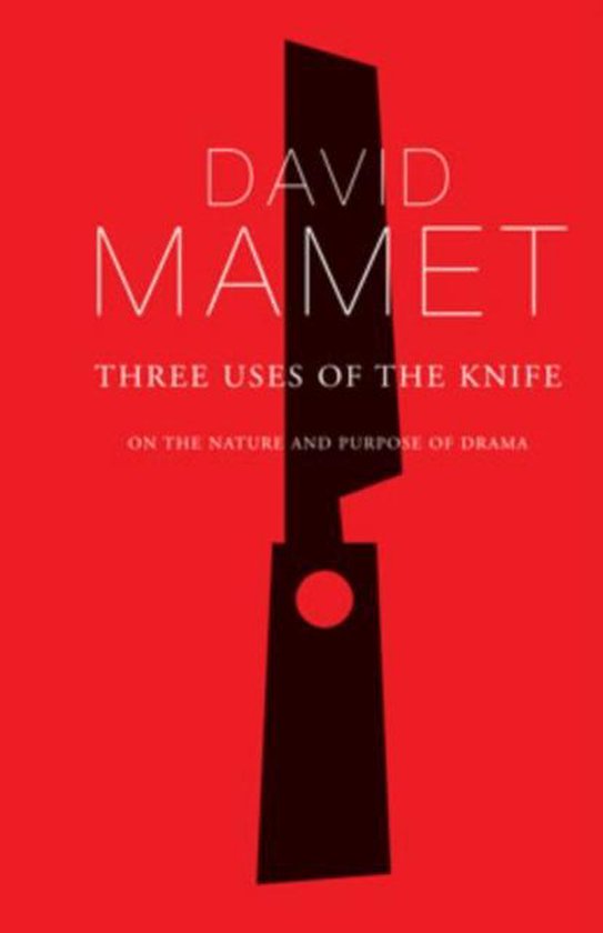 Three Uses Of The Knife 9780713685589 David Mamet Boeken