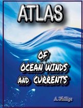 Atlas of Ocean Winds & Currents
